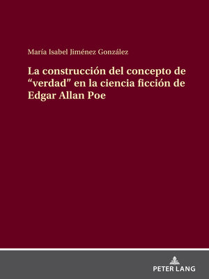 cover image of La construcción del concepto de "verdad" en la ciencia ficción de Edgar Allan Poe